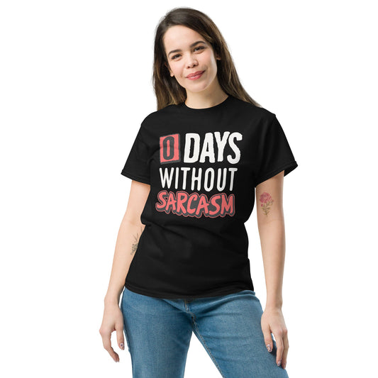 0 Days Without Sarcasm | Funny T-Shirt - Black - T-Shirts Online
