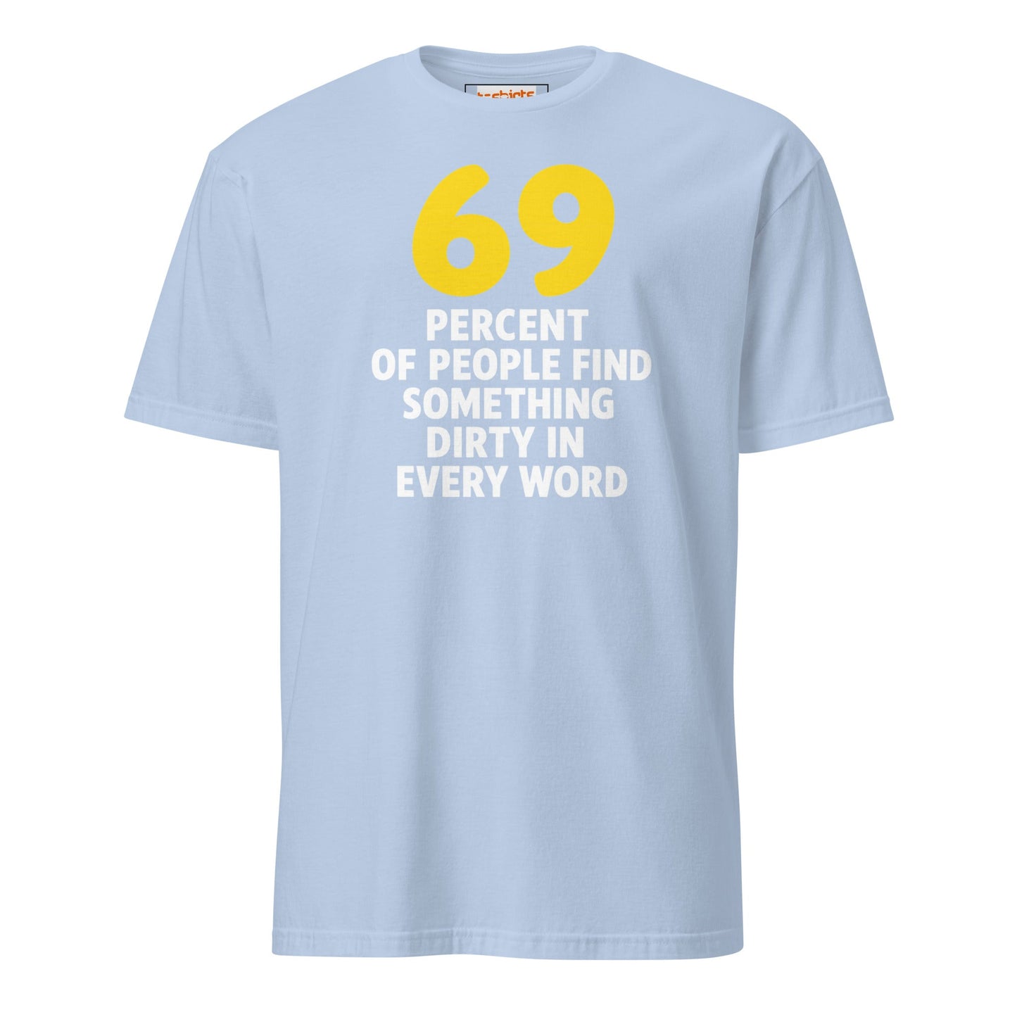 69% of People T-Shirt | Dirty Mind Joke Graphic Tee - Light Blue - T-Shirts Online