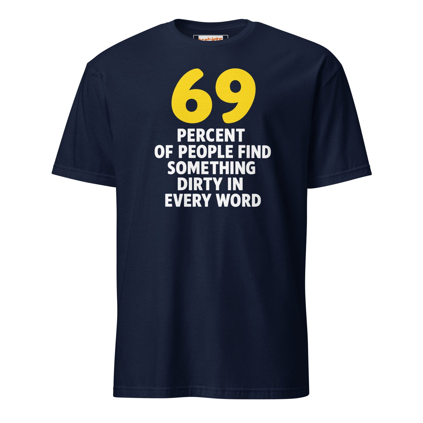 69% of People T-Shirt | Dirty Mind Joke Graphic Tee - Navy - T-Shirts Online