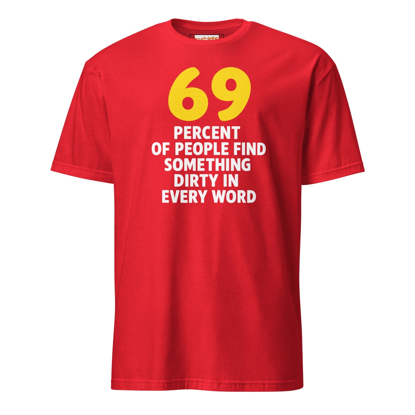 69% of People T-Shirt | Dirty Mind Joke Graphic Tee - Red - T-Shirts Online
