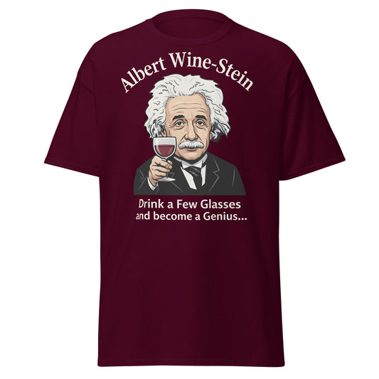 Albert Wine - Stein Funny Einstein Wine Lover T-Shirt - Maroon - T-Shirts Online