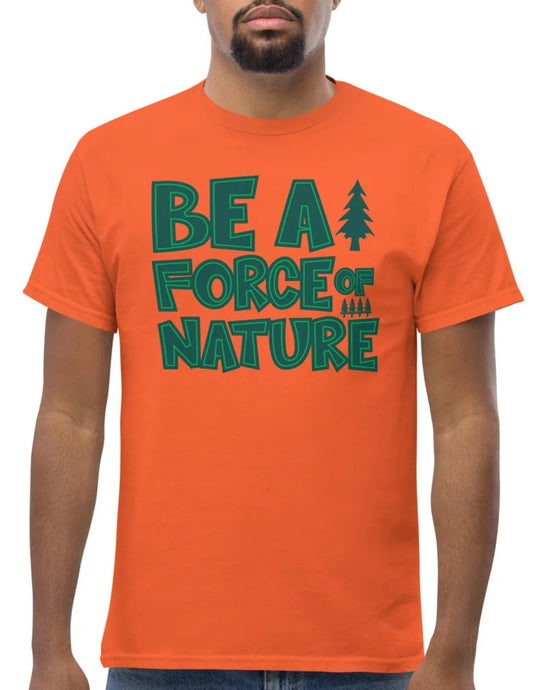 Be a Force of Nature | Outdoors T-Shirt - Black - T-Shirts Online