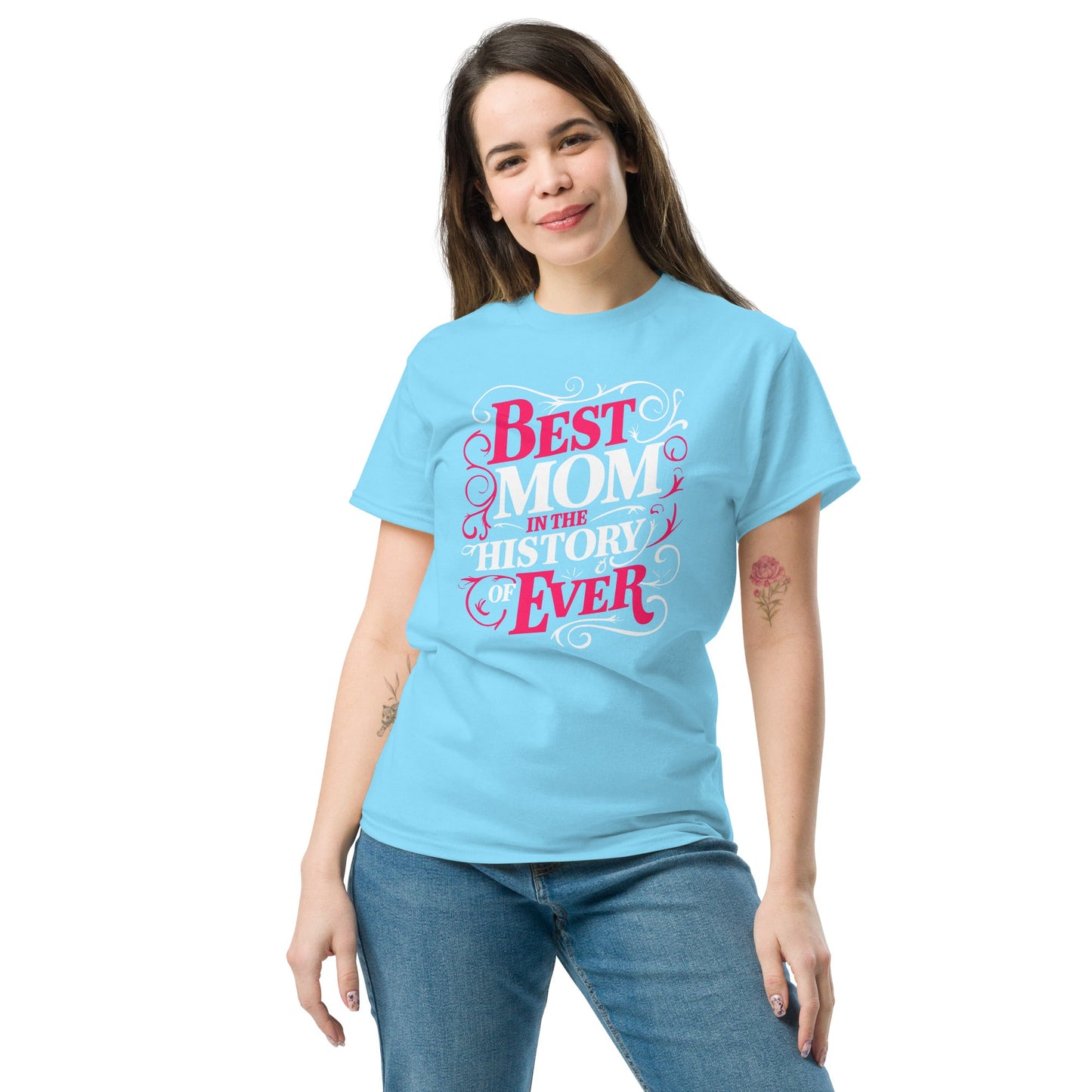 Best Mom in History| Mother's Day T-Shirt - T-Shirts Online