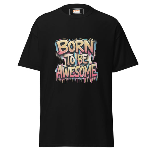 Born to be Awesome | Mindset T-Shirt - Black - T-Shirts Online