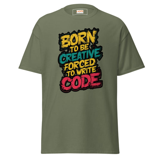 Born to be Creative | Slogan T-Shirt - Military Green - T-Shirts Online
