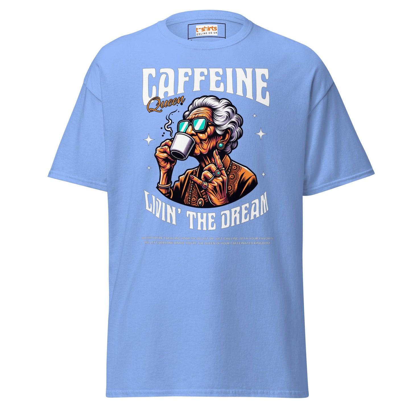 Caffeine Queen T-Shirt | Retro Tee - Carolina Blue - T-Shirts Online