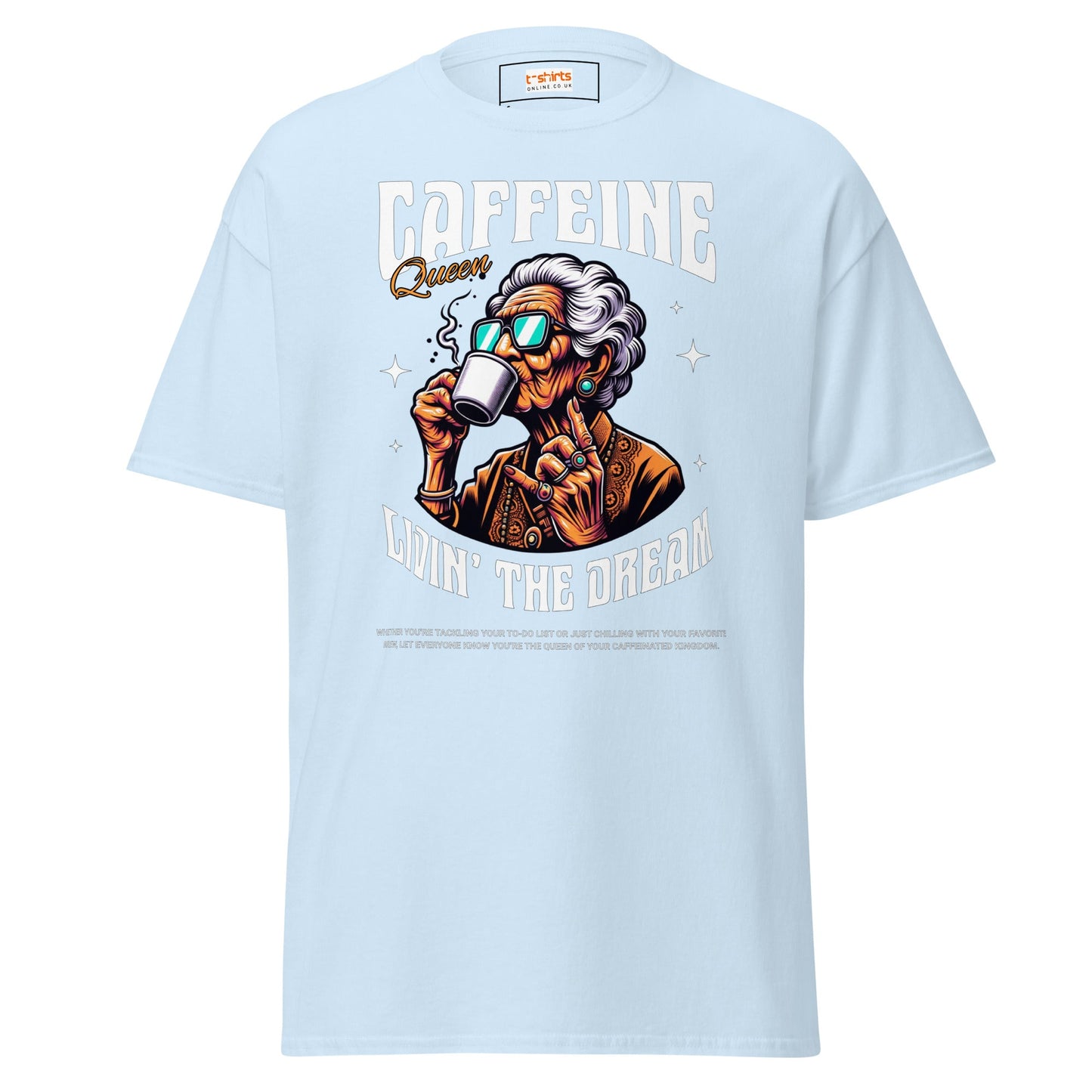 Caffeine Queen T-Shirt | Retro Tee - Light Blue - T-Shirts Online