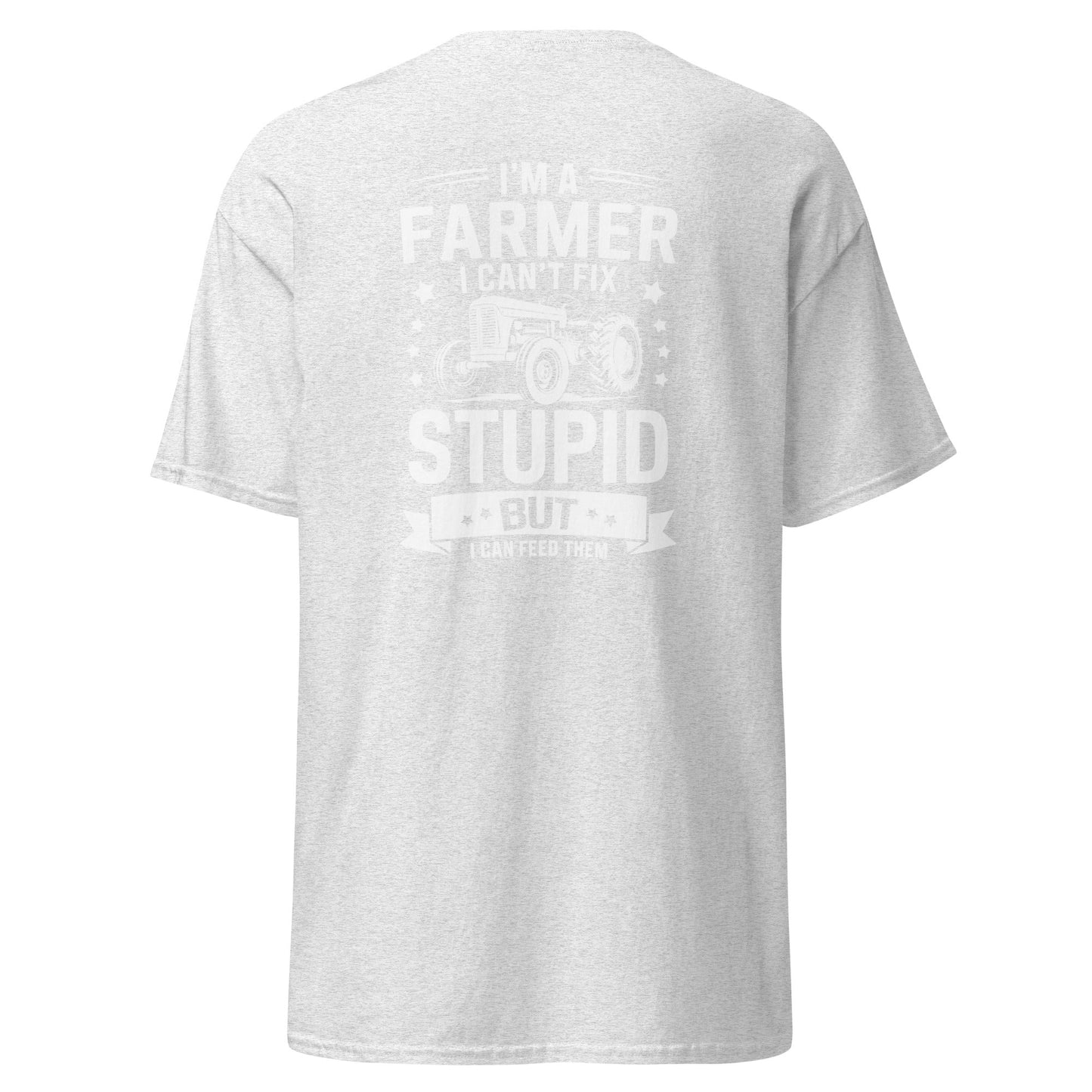 Can't Fix Stupid | Farmer T-Shirt - Ash - T-Shirts Online
