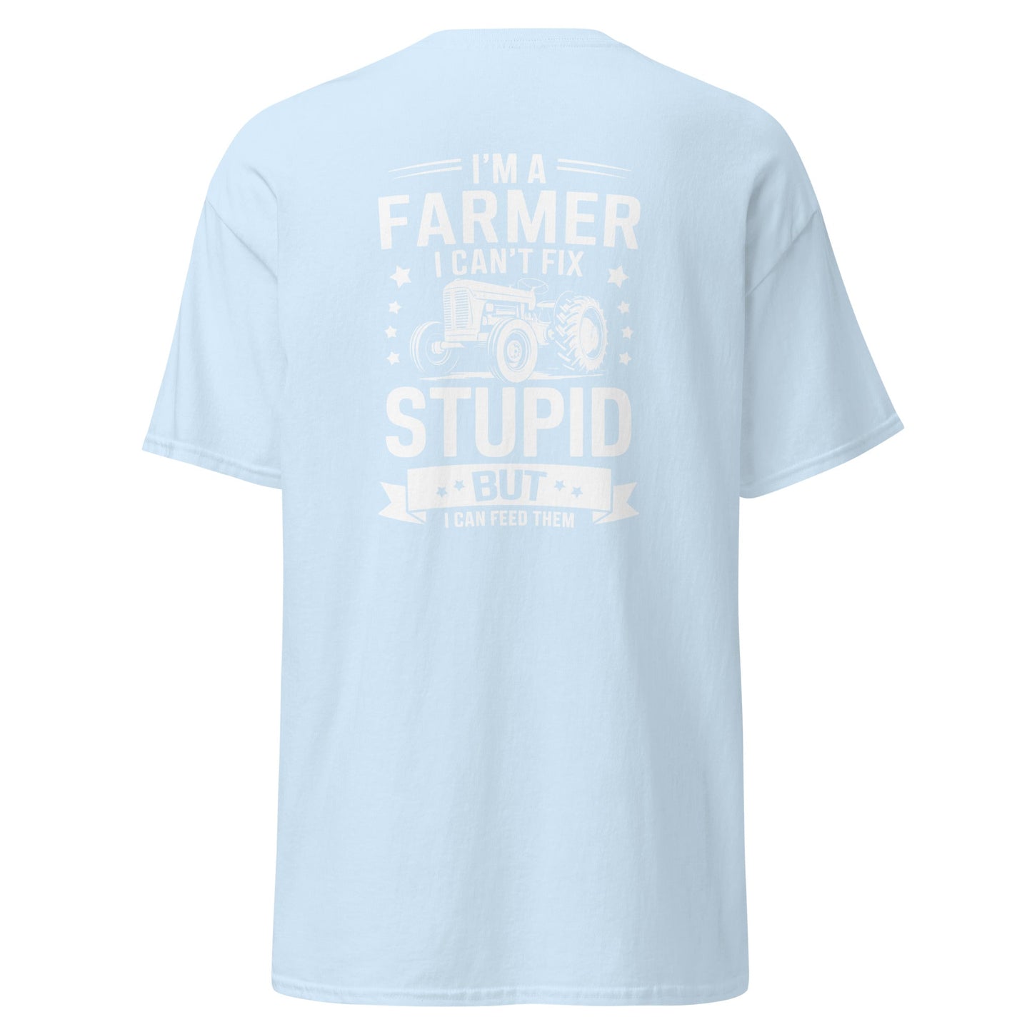 Can't Fix Stupid | Farmer T-Shirt - Light Blue - T-Shirts Online