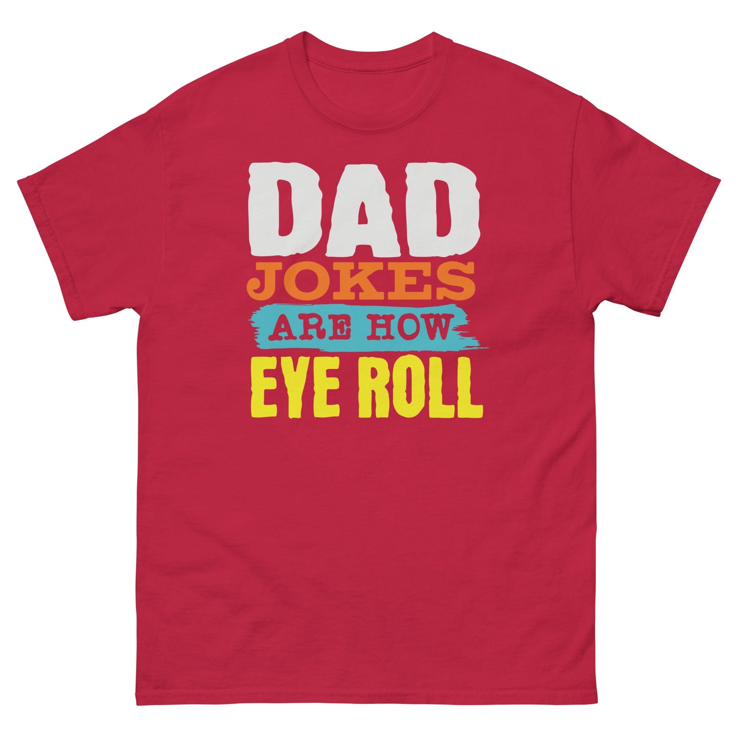 Dad Jokes | Father's Day T-Shirt - T-Shirts Online