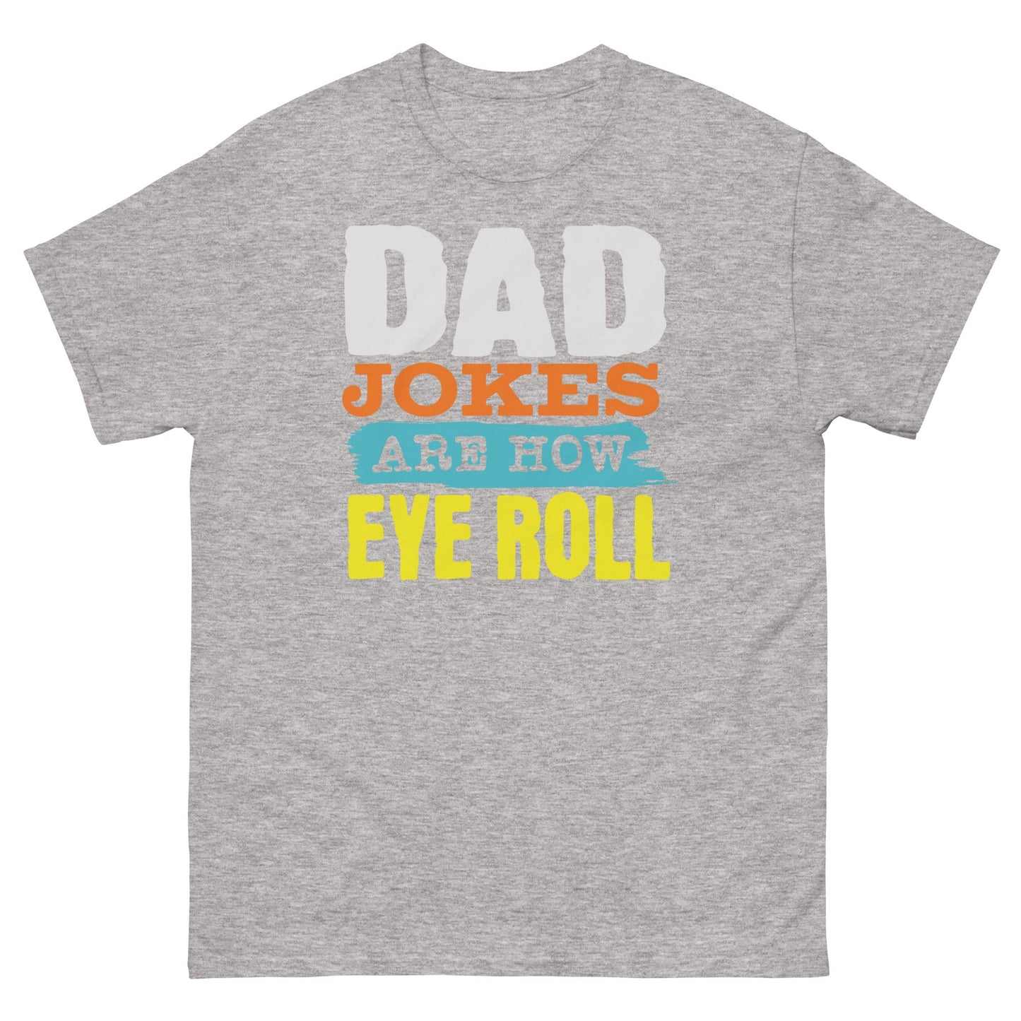 Dad Jokes | Father's Day T-Shirt - T-Shirts Online