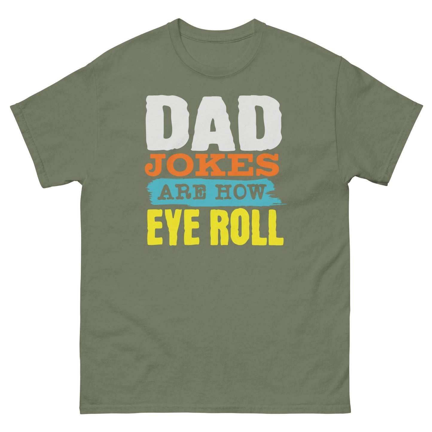 Dad Jokes | Father's Day T-Shirt - T-Shirts Online