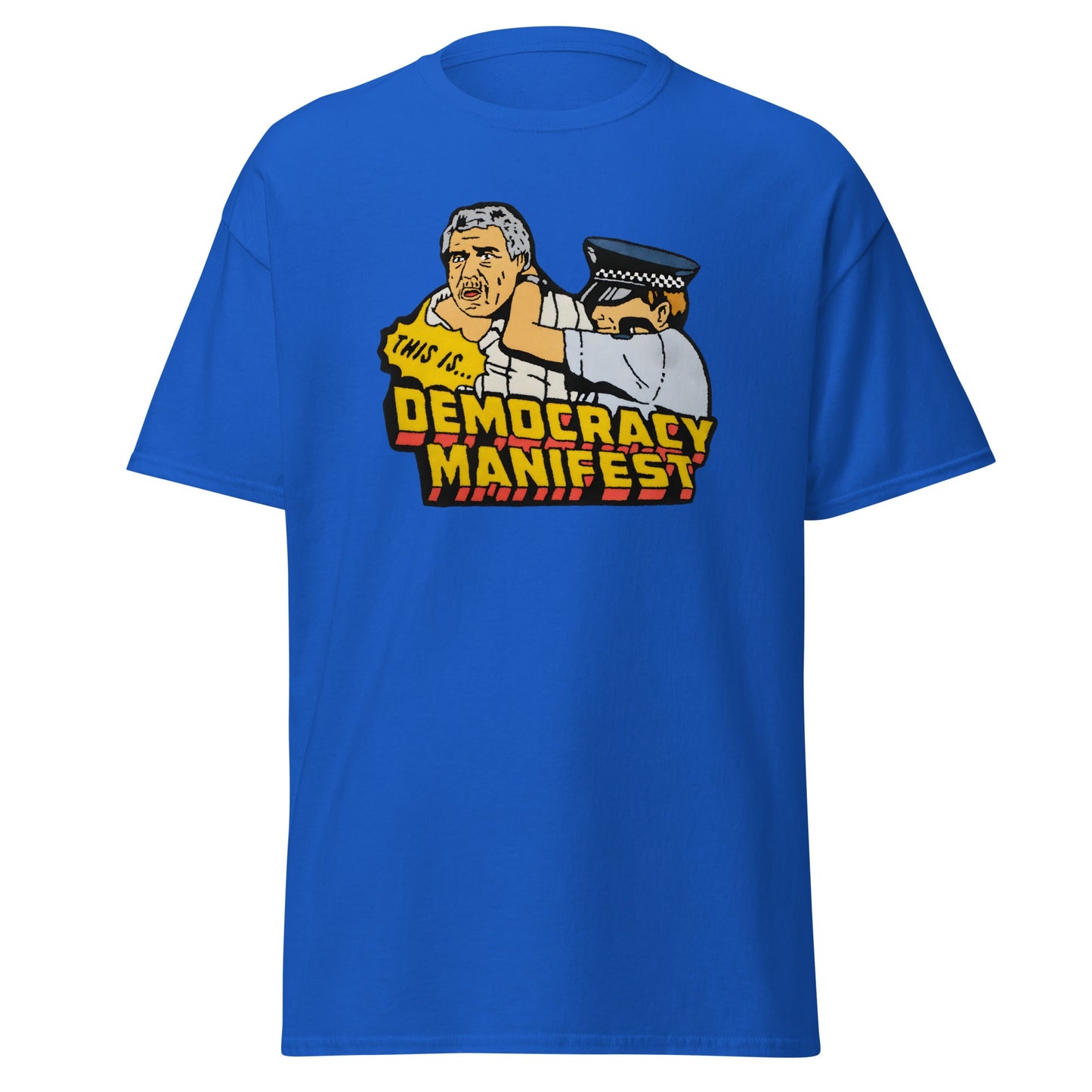 Democracy Manifest | Meme T-Shirt - Royal - T-Shirts Online