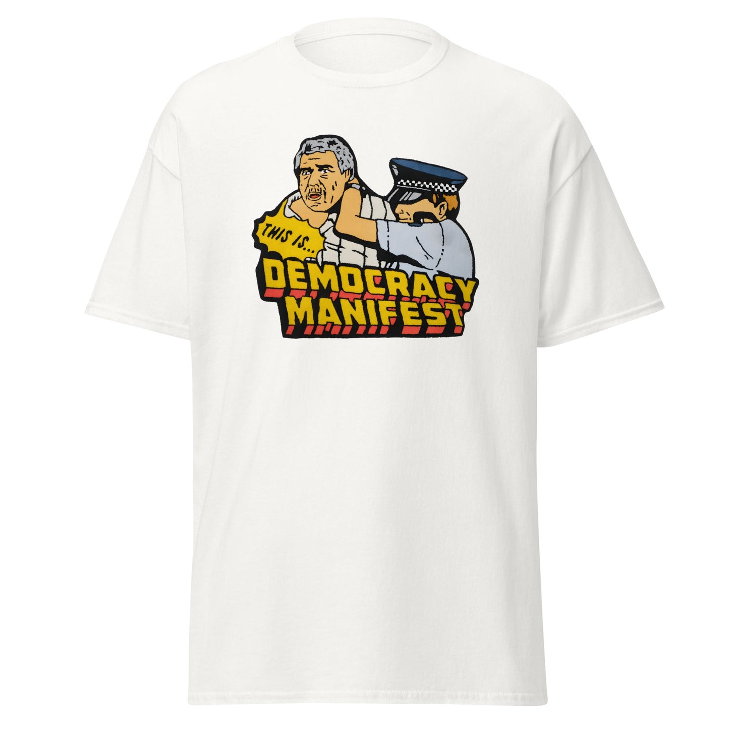 Democracy Manifest | Meme T-Shirt - White - T-Shirts Online
