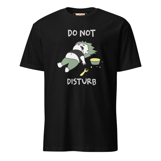 Do Not Disturb T-Shirt - Funny Sarcastic Tee - Black - T-Shirts Online