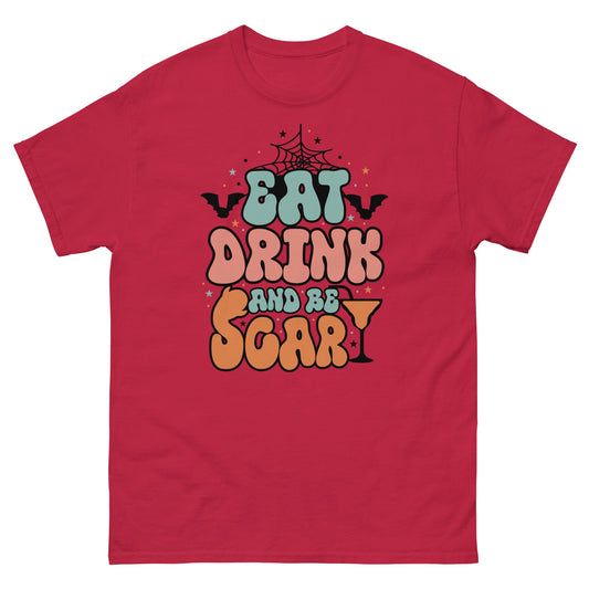 Eat, Drink and be Scary | Halloween T-Shirt - Cardinal - T-Shirts Online