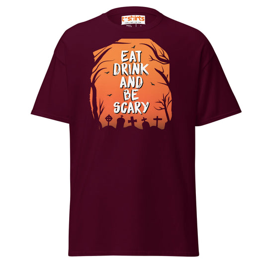 Eat Drink and Be Scary T-Shirt | Halloween Tee - Maroon - T-Shirts Online