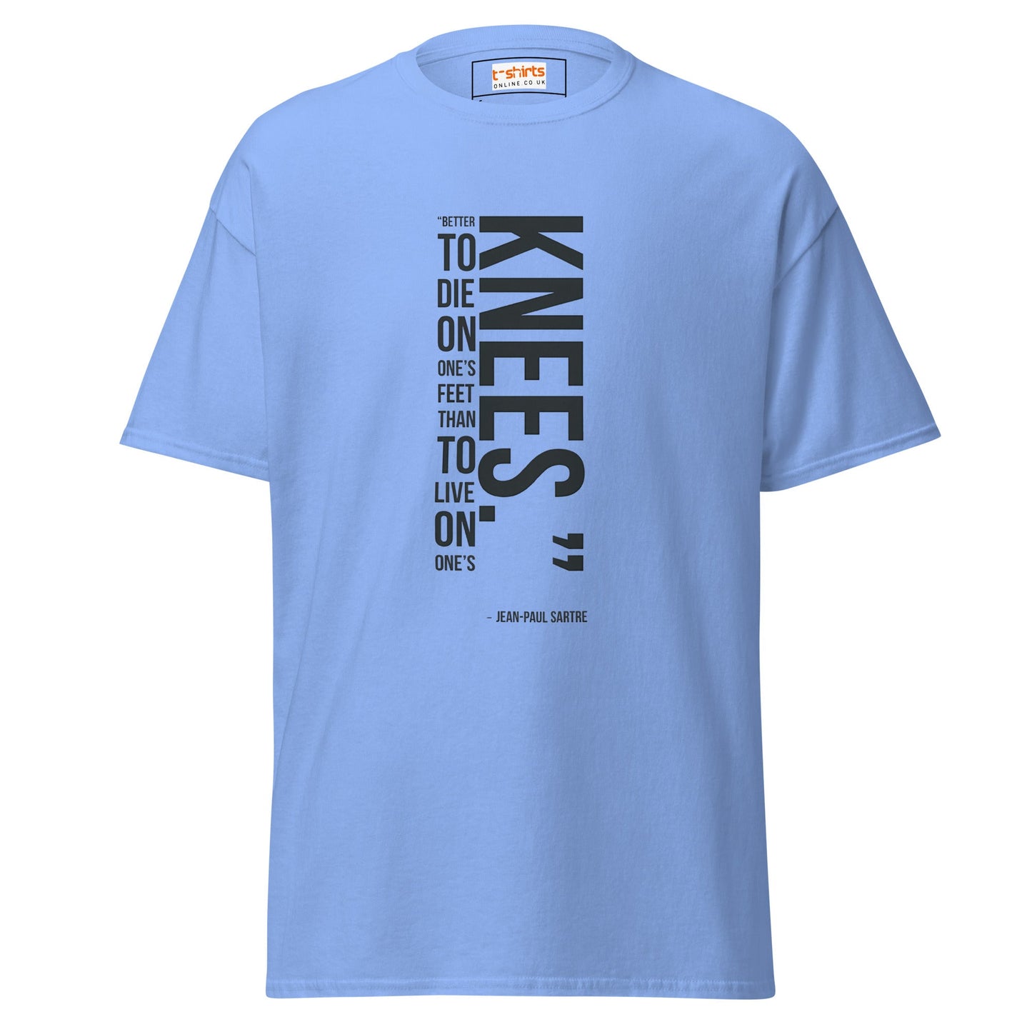 Famous Quote T-Shirt | Jean Paul Satre Tee - Carolina Blue - T-Shirts Online
