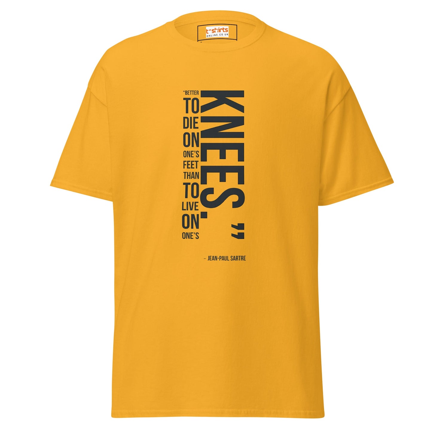 Famous Quote T-Shirt | Jean Paul Satre Tee - Gold - T-Shirts Online