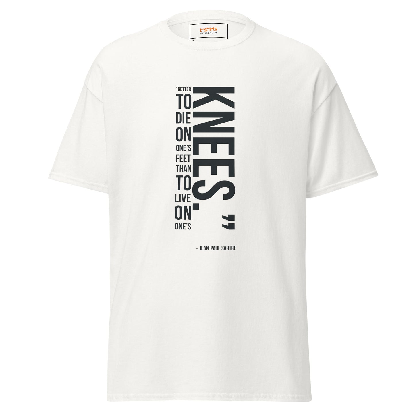 Famous Quote T-Shirt | Jean Paul Satre Tee - White - T-Shirts Online