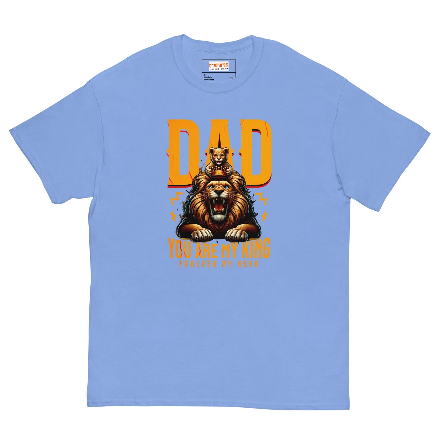 Fathers Day T-Shirt | Dad You Are My King - Carolina Blue - T-Shirts Online