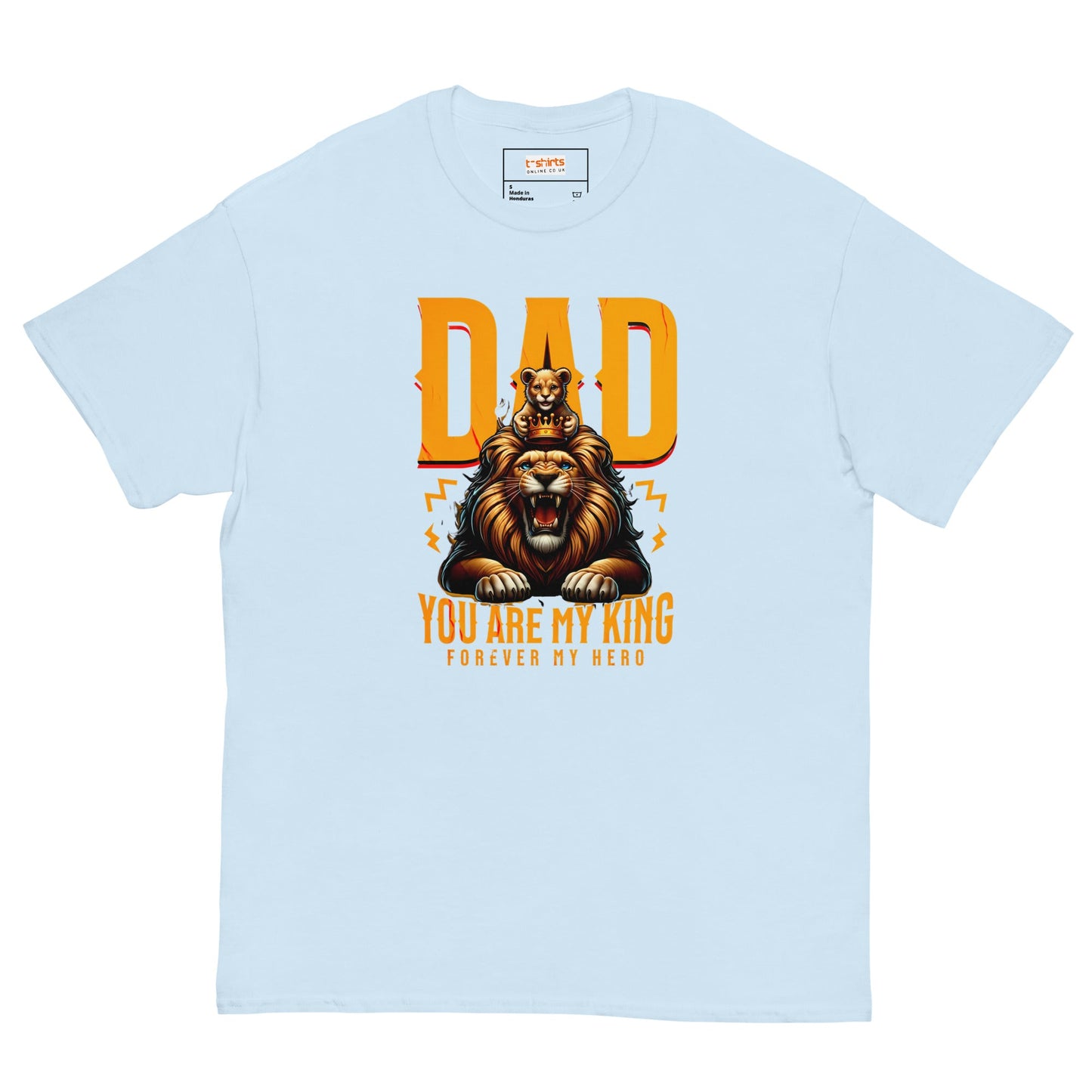 Fathers Day T-Shirt | Dad You Are My King - Light Blue - T-Shirts Online
