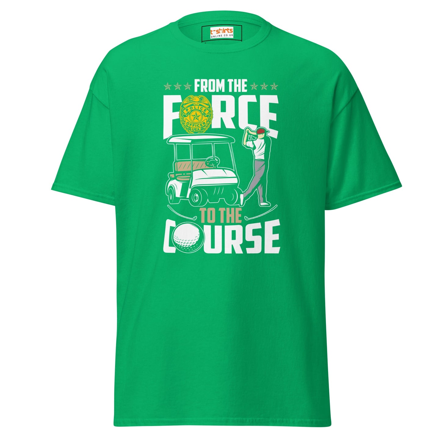 From the Force to the Course | Police T-Shirt - Irish Green - T-Shirts Online