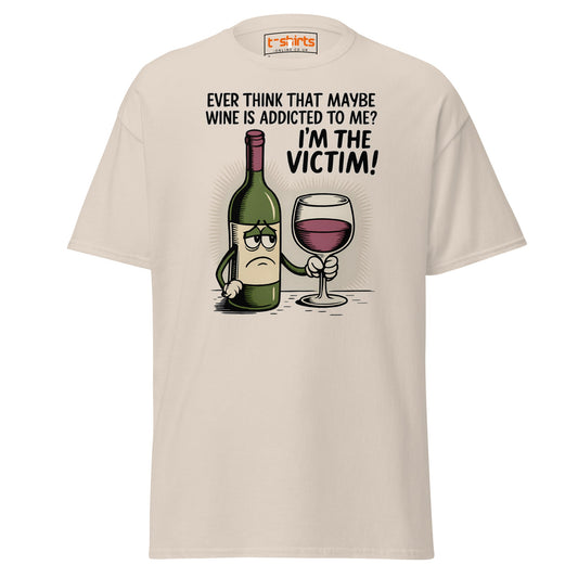 Funny Wine Victim T-Shirt – Addicted to Me Design - Natural - T-Shirts Online