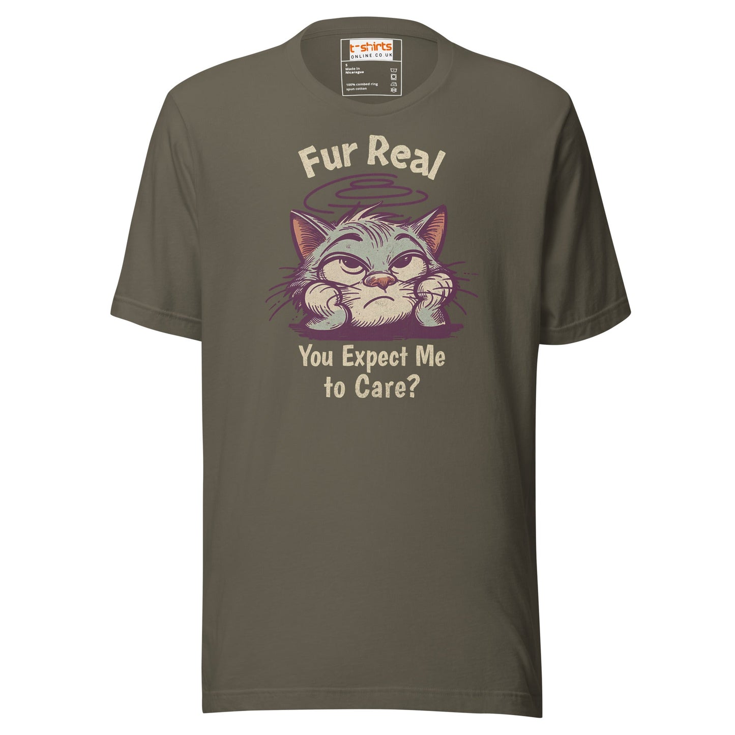 Fur Real T-Shirt | Expect me to Care Tee - Army - T-Shirts Online