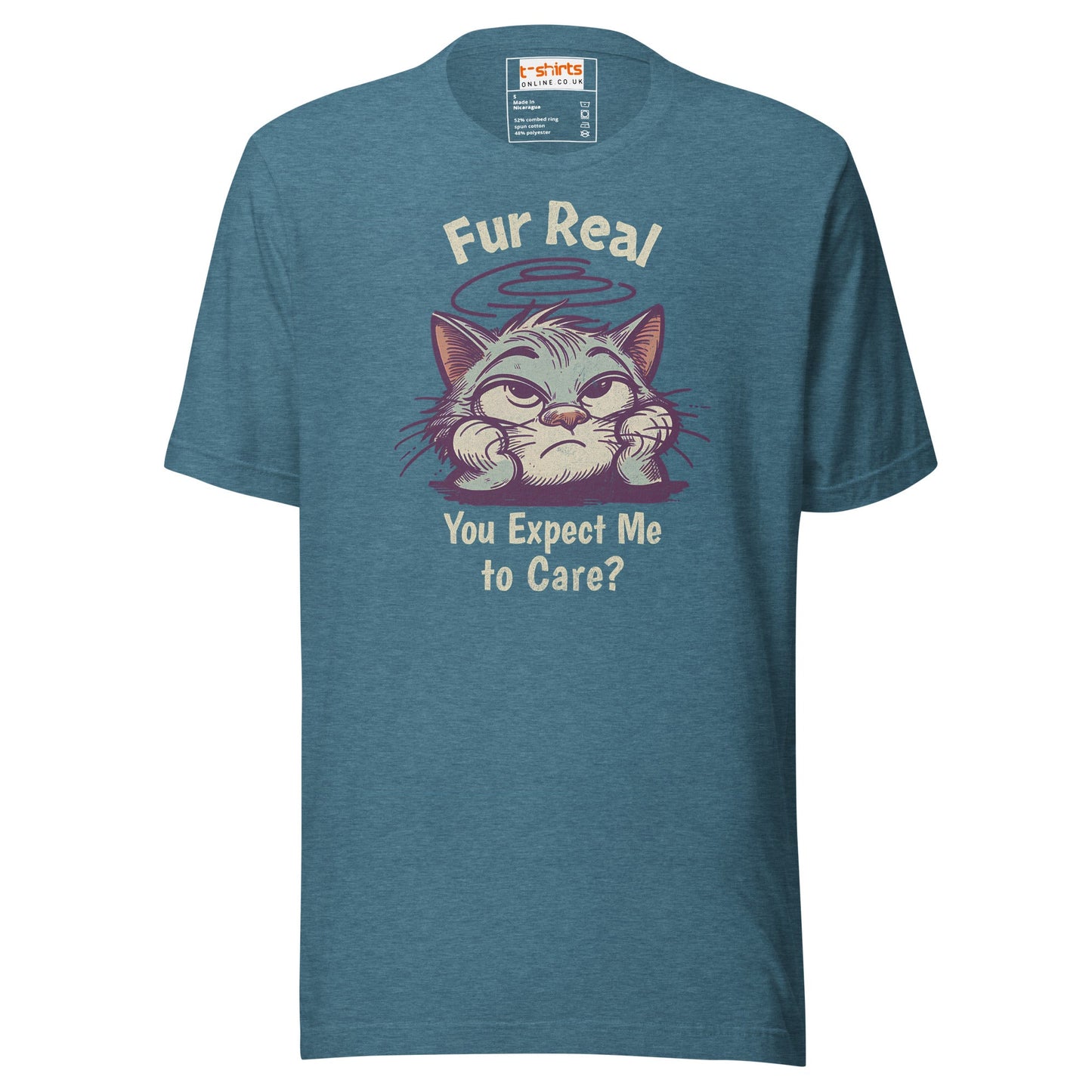 Fur Real T-Shirt | Expect me to Care Tee - Heather Deep Teal - T-Shirts Online