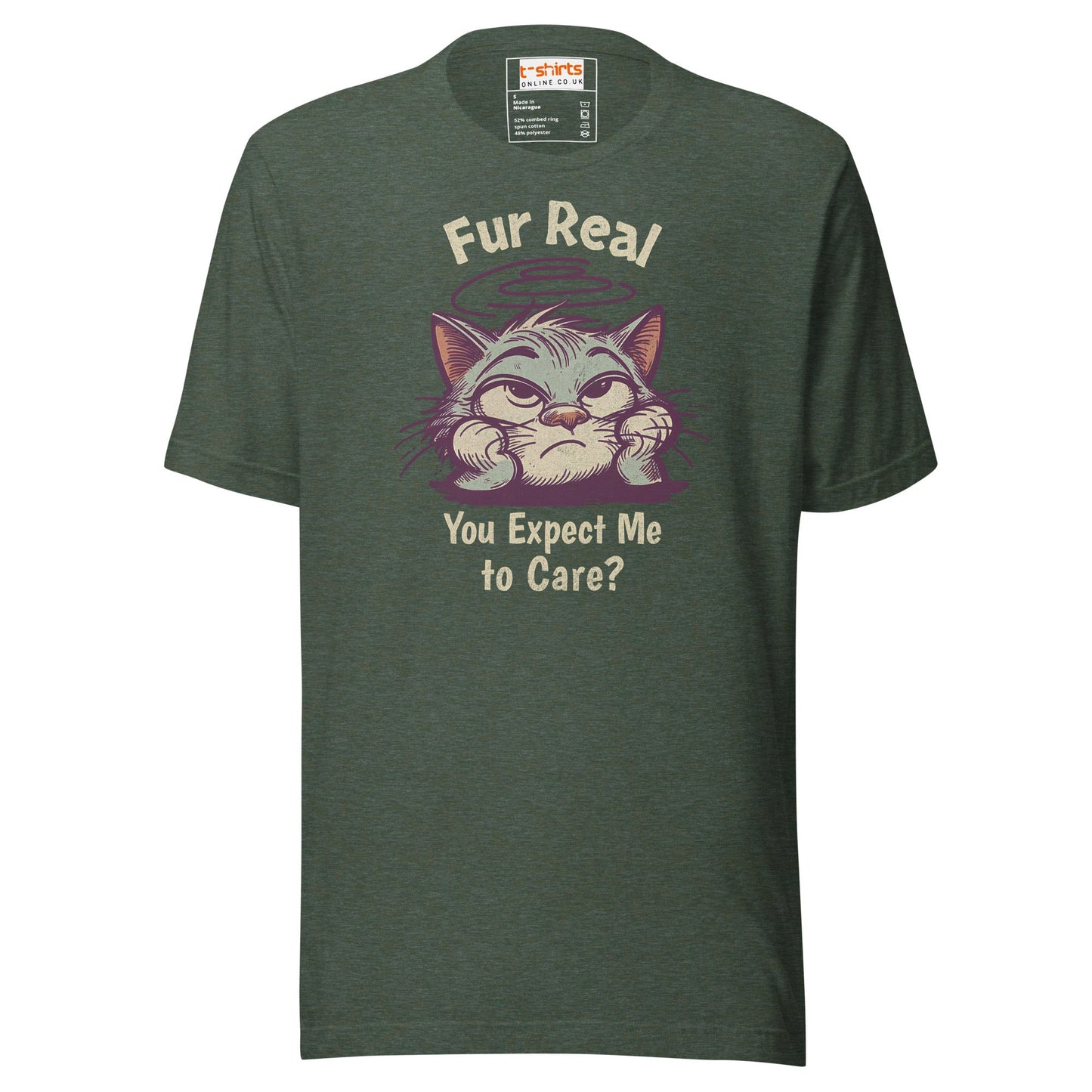 Fur Real T-Shirt | Expect me to Care Tee - Heather Forest - T-Shirts Online