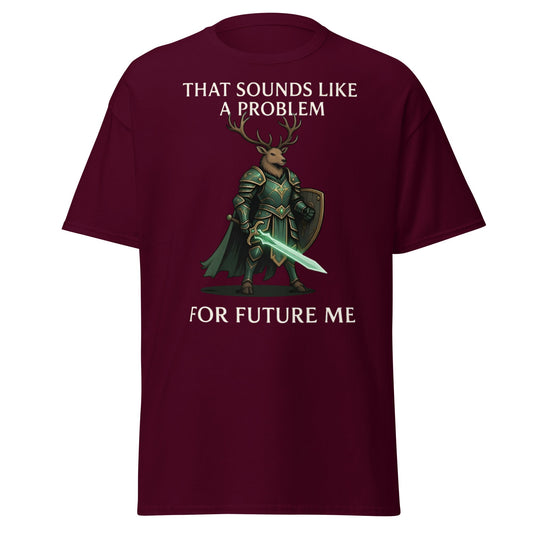Future Me Deer Knight Tee - Funny Fantasy Humor Shirt - Maroon - T-Shirts Online