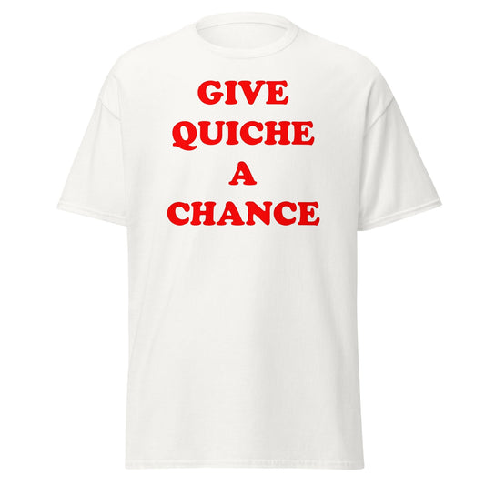 Give Quiche a Chance T-Shirt | Red Dwarf Rimmer Cosplay Tee - White - T-Shirts Online