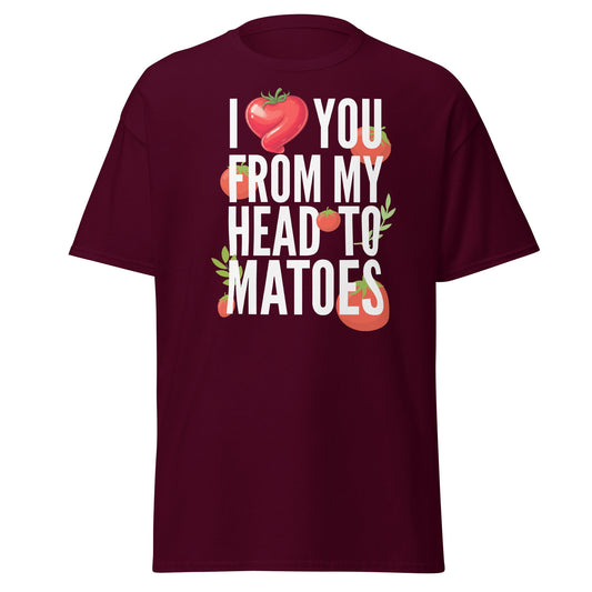 Head Tomatoes Funny Pun T-Shirt - I Love You Tee - Maroon - T-Shirts Online