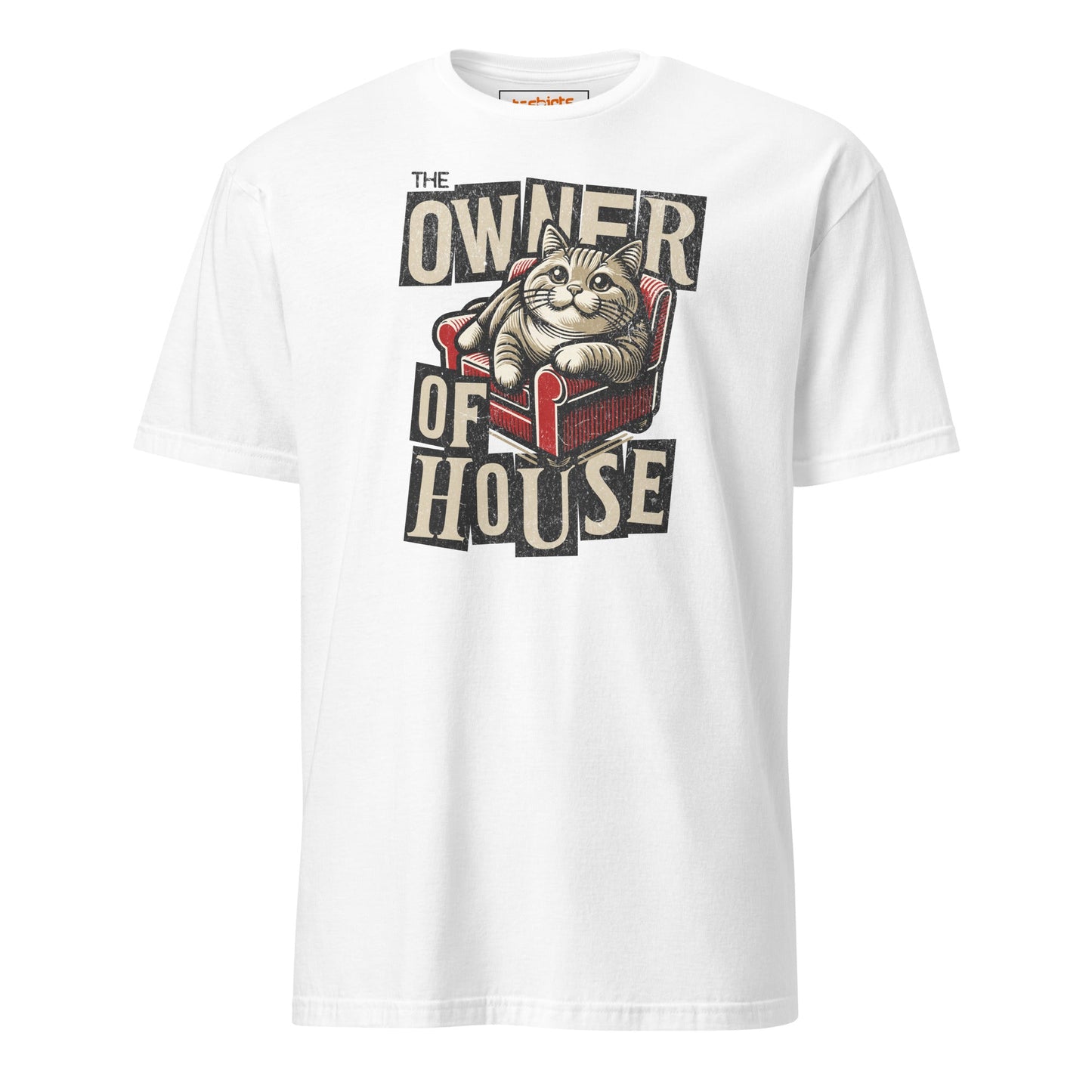 House Owner T-Shirt | Funny Slogan Cat T-Shirt - White - T-Shirts Online