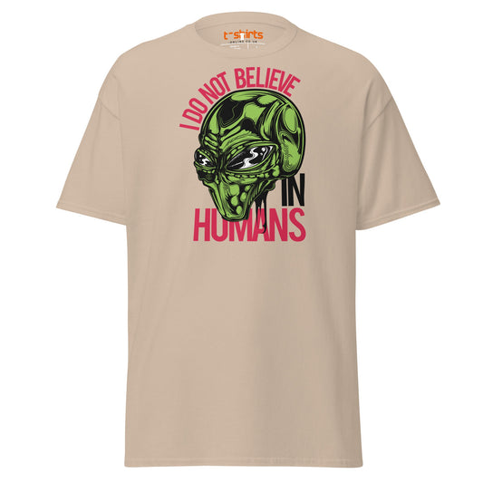 I Do Not Believe In Humans T-Shirt | Alien Graphic Tee - Sand - T-Shirts Online