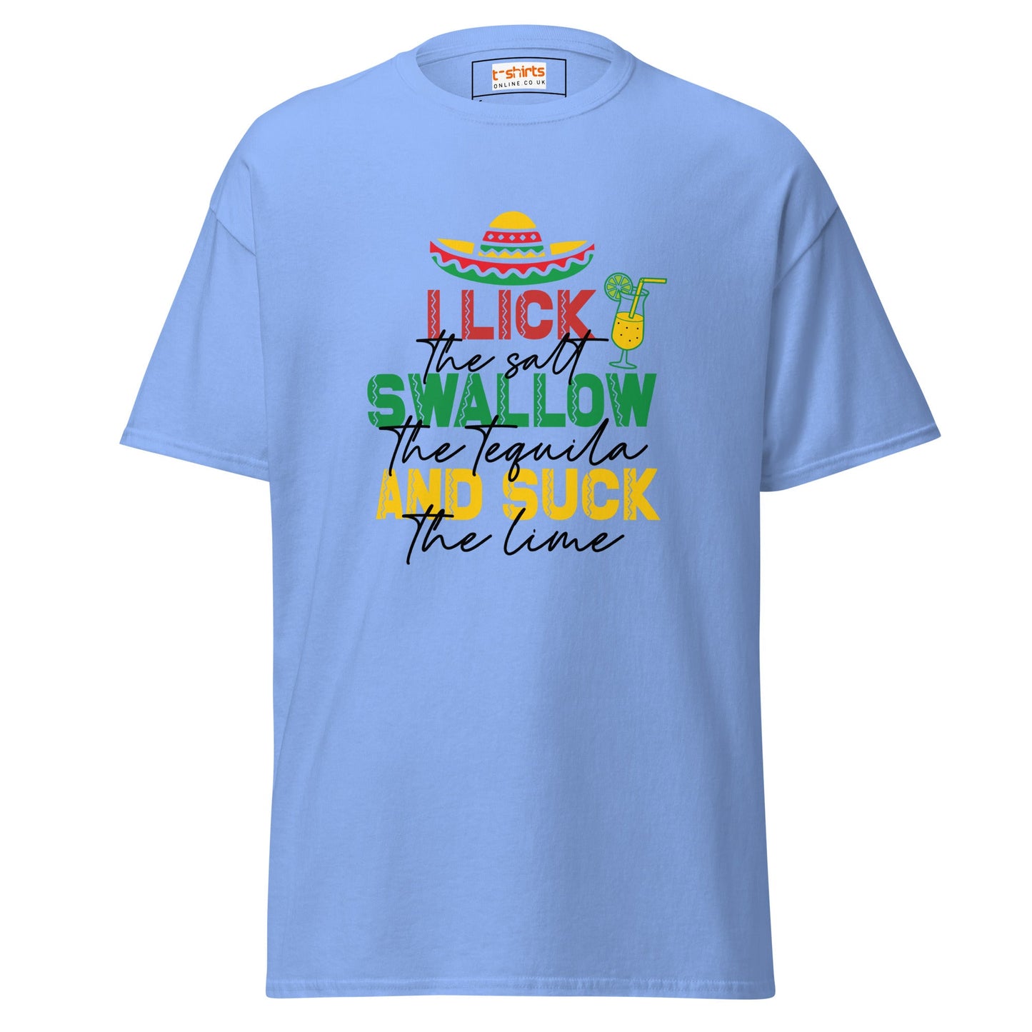 I Lick, Swallow and Suck | Cheeky Adult T-Shirt - Carolina Blue - T-Shirts Online