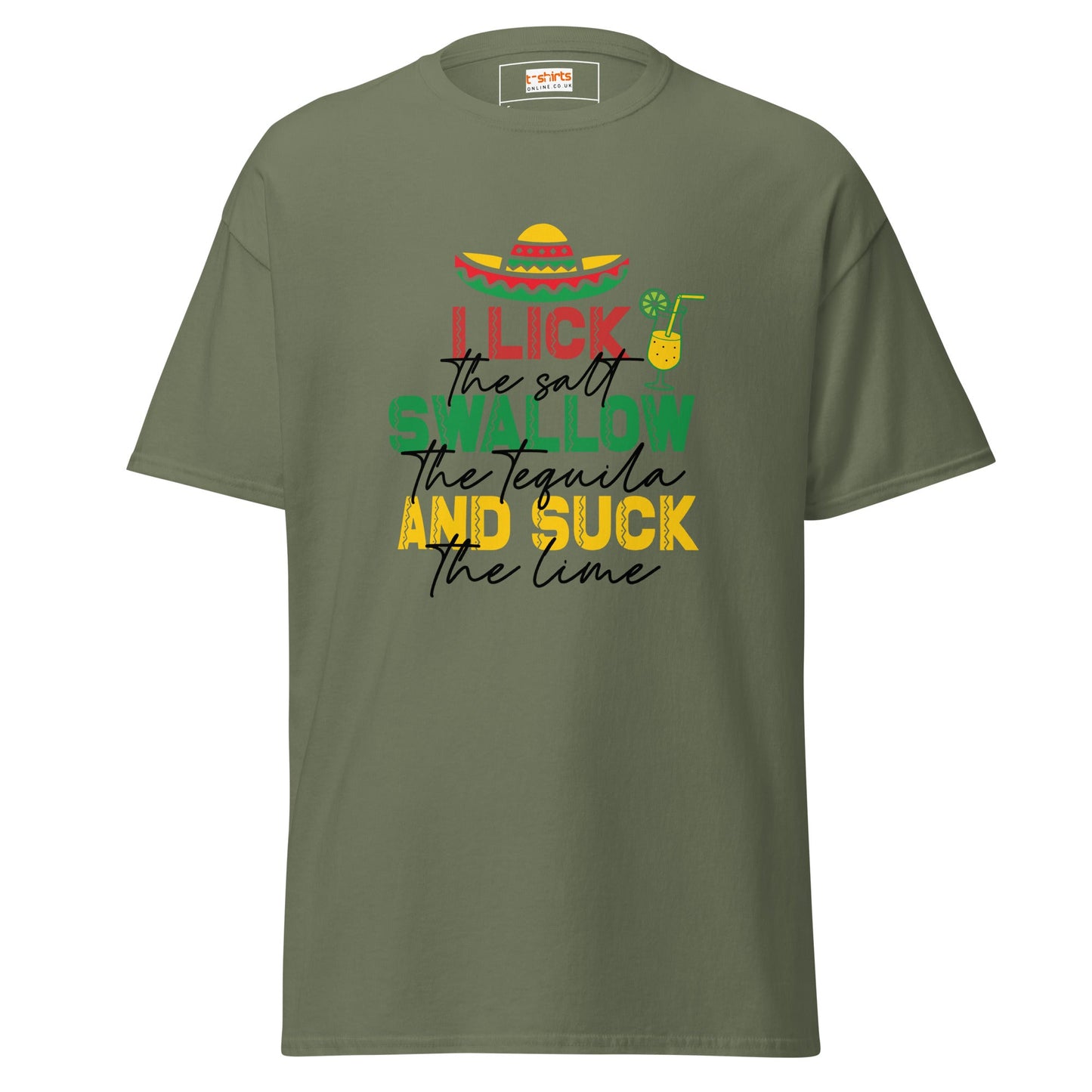 I Lick, Swallow and Suck | Cheeky Adult T-Shirt - Military Green - T-Shirts Online