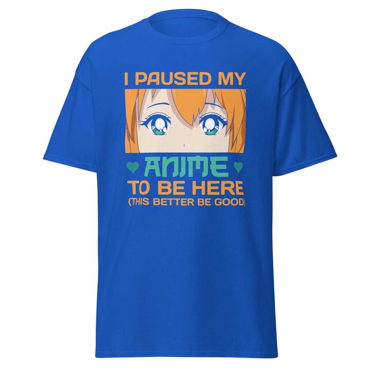 I Paused my Anime | Anime T-Shirt - Royal - T-Shirts Online