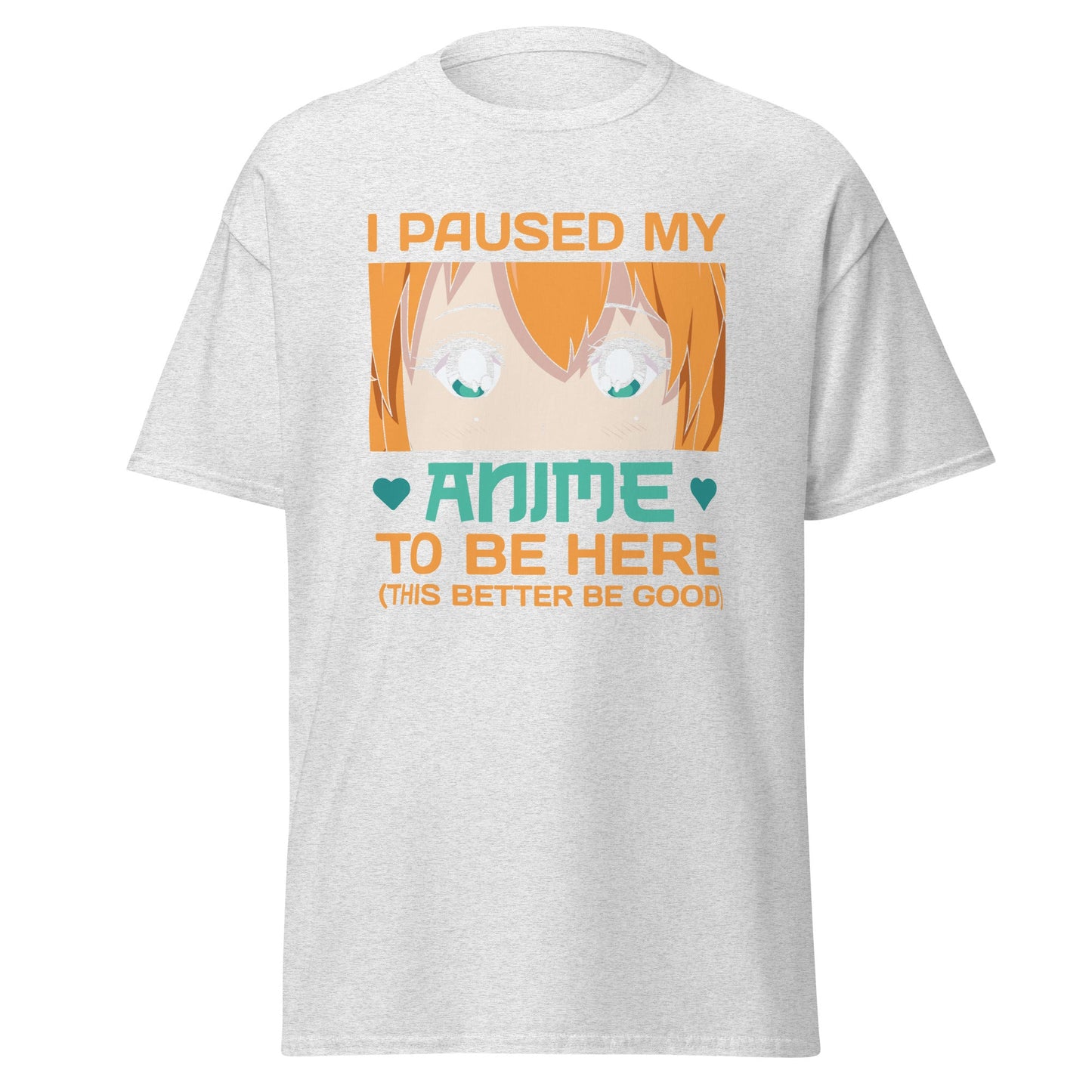 I Paused my Anime | Anime T-Shirt - Ash - T-Shirts Online