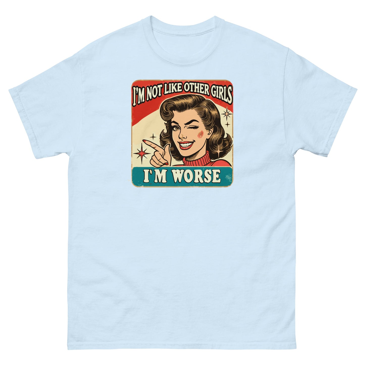 I'm Not Like Other Girls | Retro Women's T-Shirt - Light Blue - T-Shirts Online
