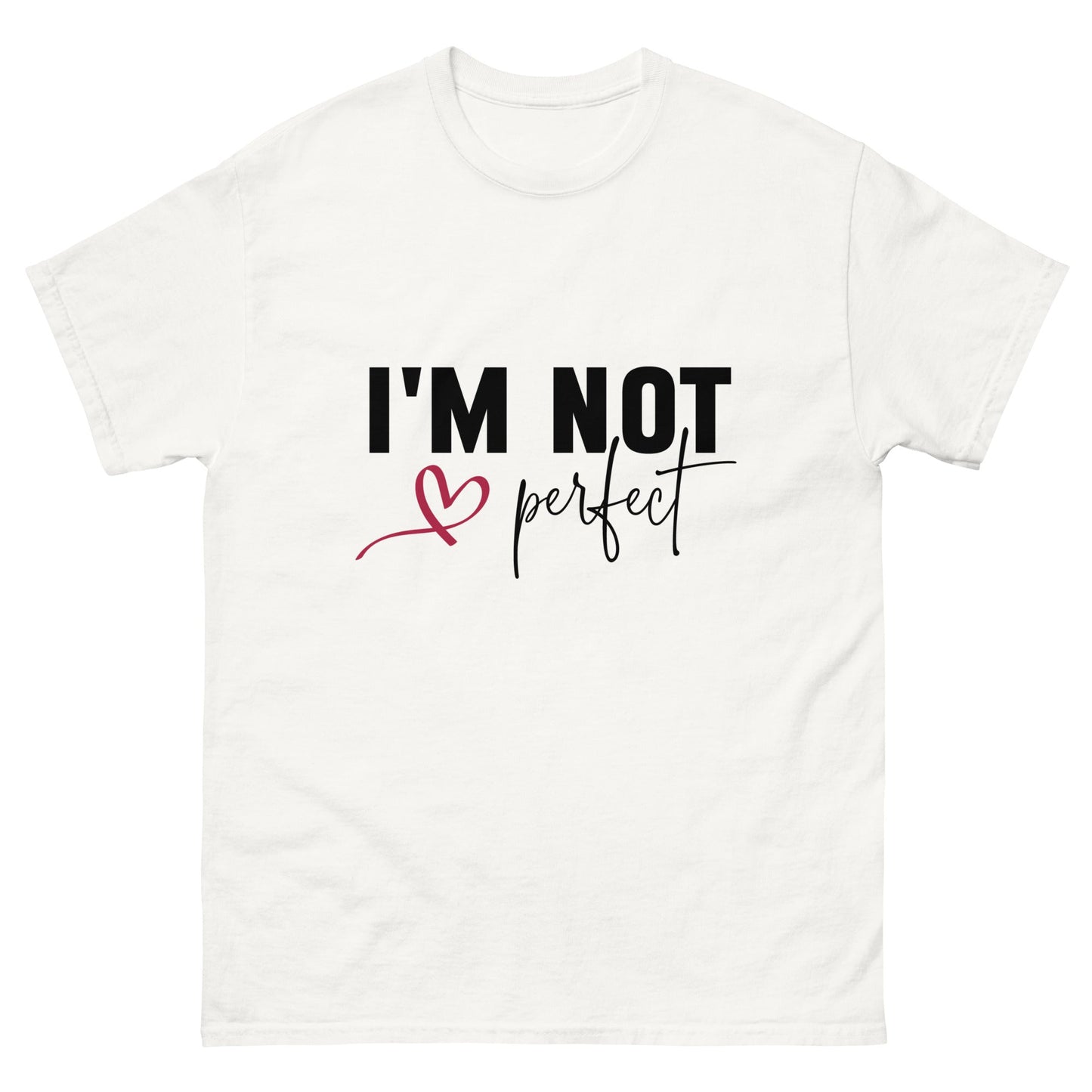 I'm Not Perfect | Unisex classic tee - White - T-Shirts Online