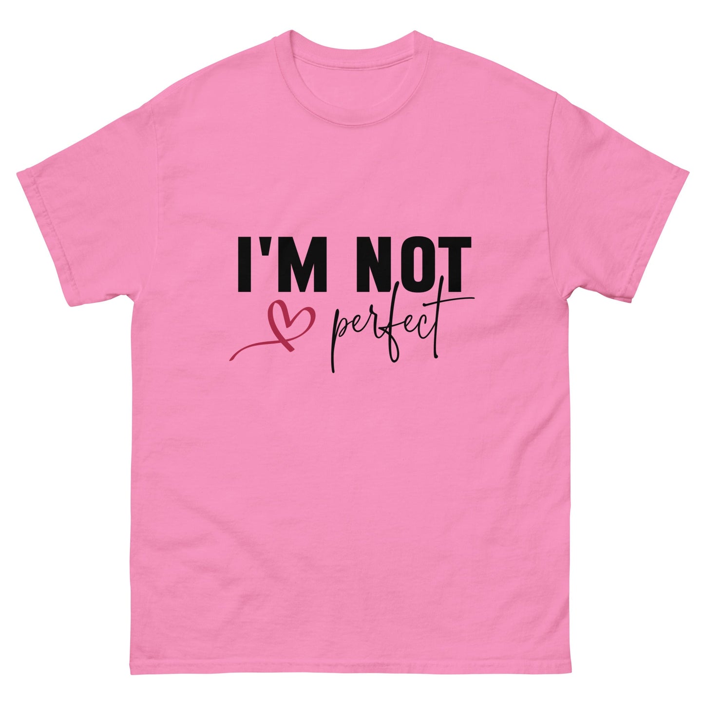 I'm Not Perfect | Unisex classic tee - Azalea - T-Shirts Online