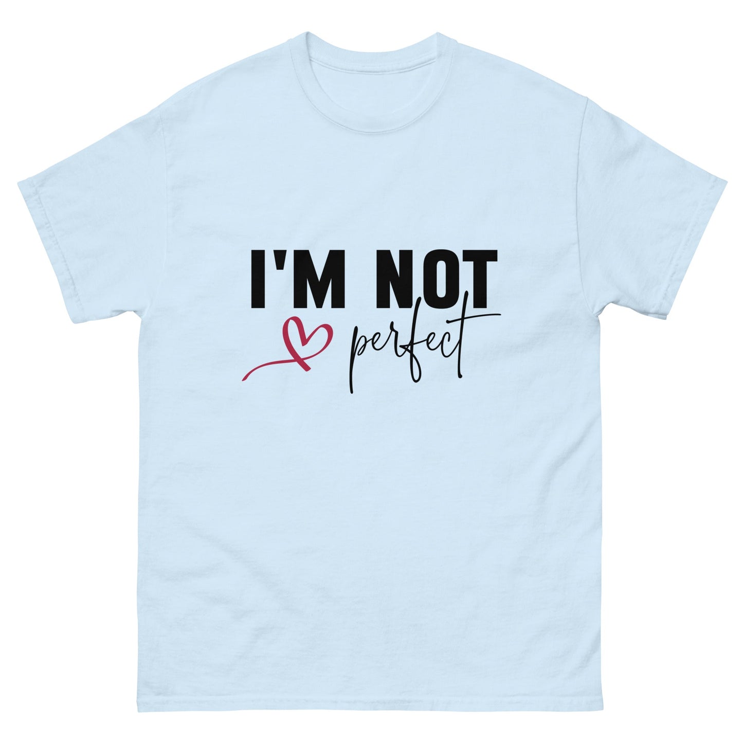 I'm Not Perfect | Unisex classic tee - Light Blue - T-Shirts Online