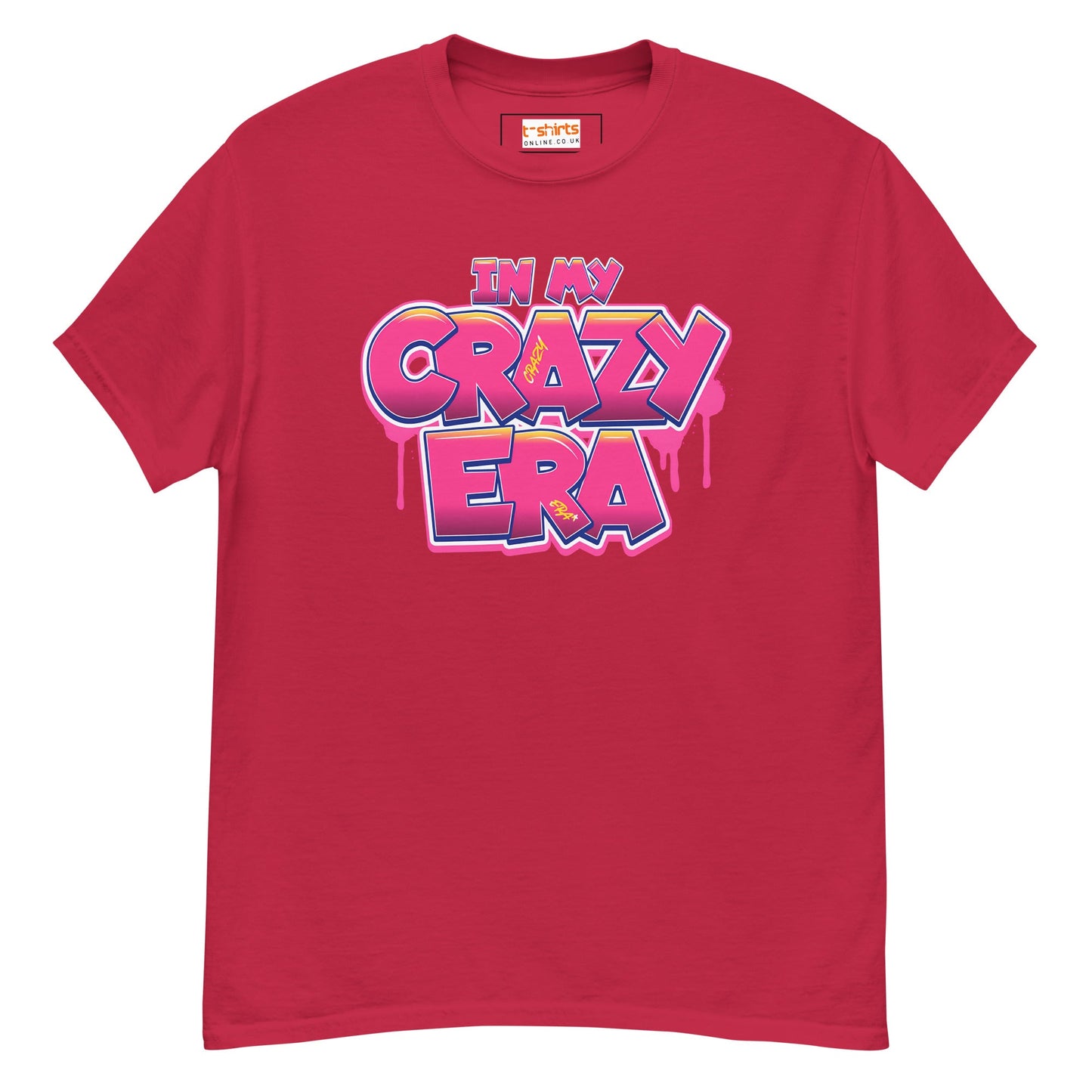In My Crazy Era T-Shirt | Graphic Bold Tee - Cardinal - T-Shirts Online