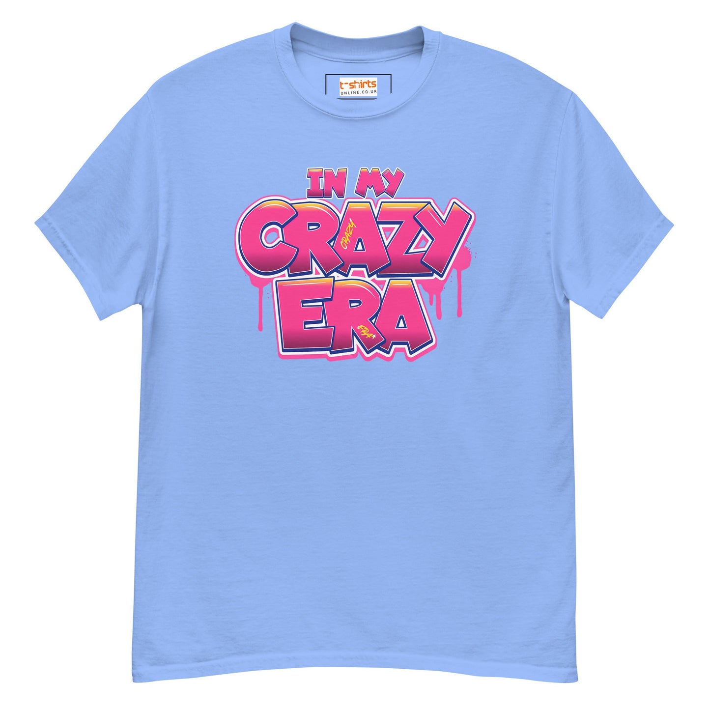 In My Crazy Era T-Shirt | Graphic Bold Tee - Carolina Blue - T-Shirts Online