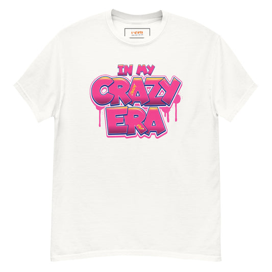 In My Crazy Era T-Shirt | Graphic Bold Tee - White - T-Shirts Online