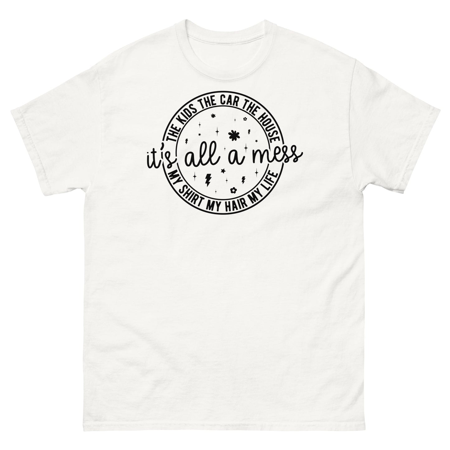 It's All a Mess | Women's T-Shirt - White - T-Shirts Online