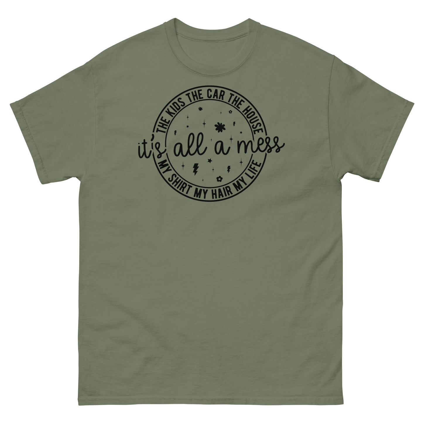 It's All a Mess | Women's T-Shirt - Military Green - T-Shirts Online