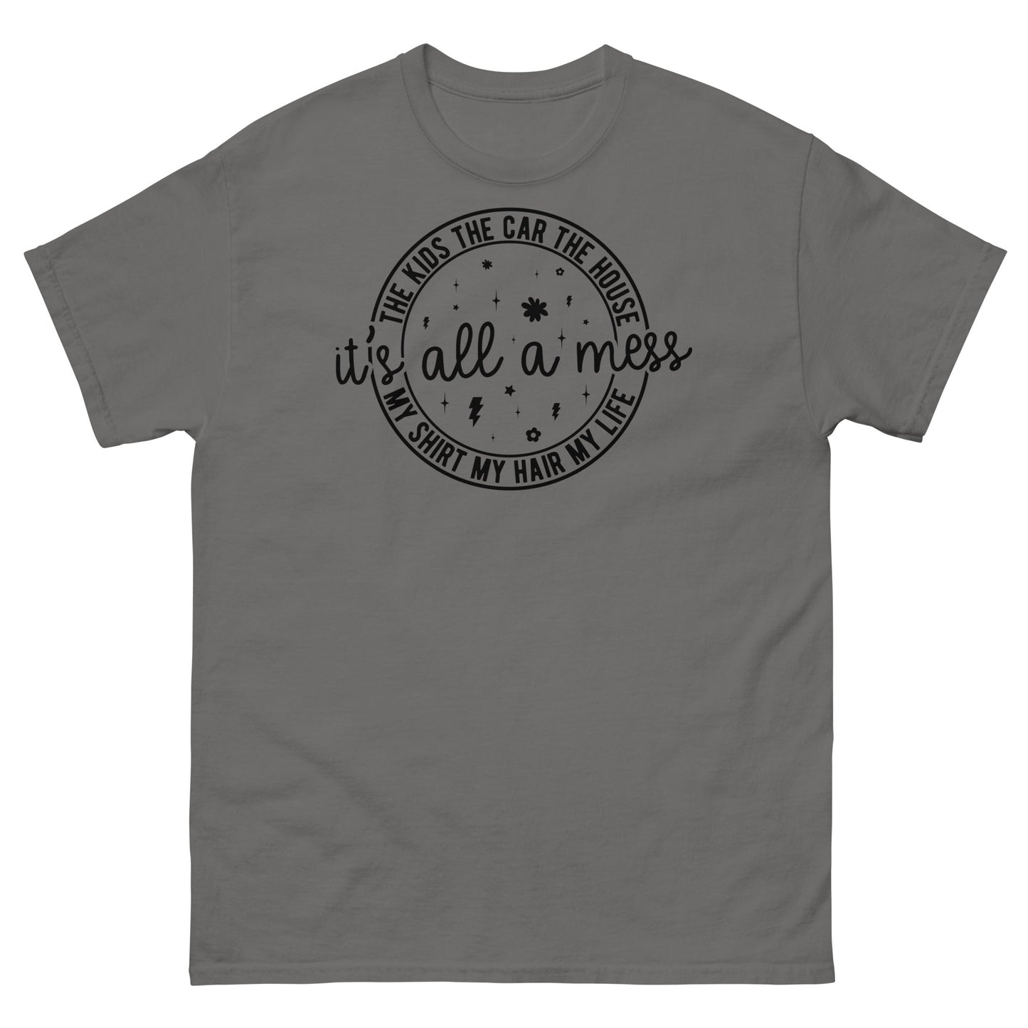 It's All a Mess | Women's T-Shirt - Charcoal - T-Shirts Online